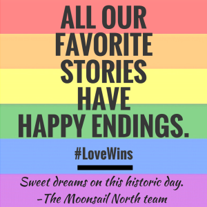 #LoveWins, Moonsail North style